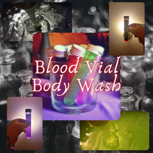Blood Vial Body Wash